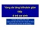 Bài giảng Vàng da tăng bilirubin gián tiếp ở trẻ sơ sinh - ThS.BS. Nguyễn Thu Tịnh